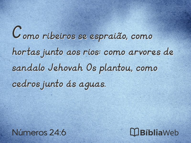 Números 24:6 em imagem para compartilhar