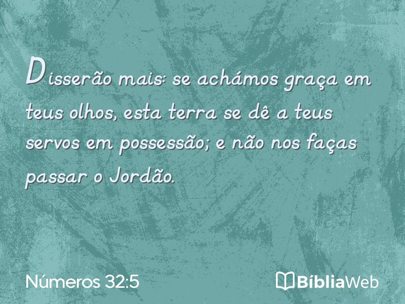 Números 32:5 em imagem para compartilhar