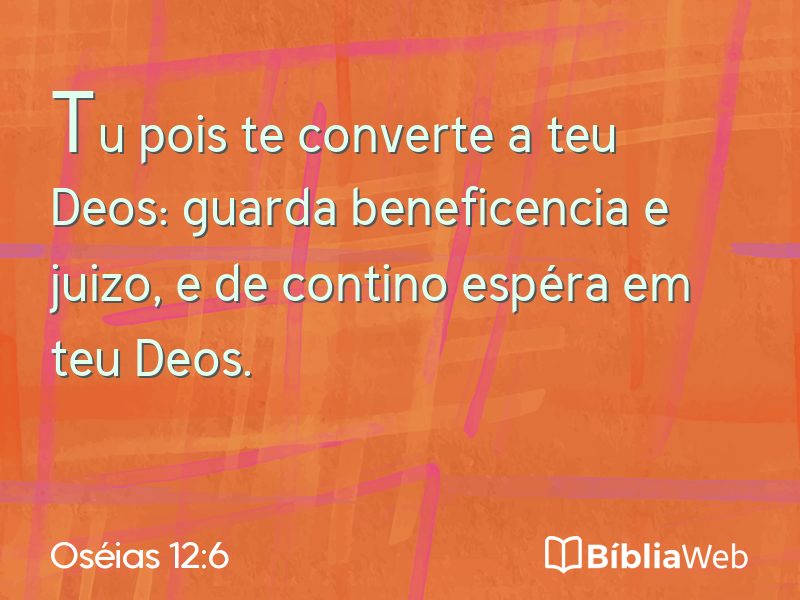 Oséias 12:6 em imagem para compartilhar