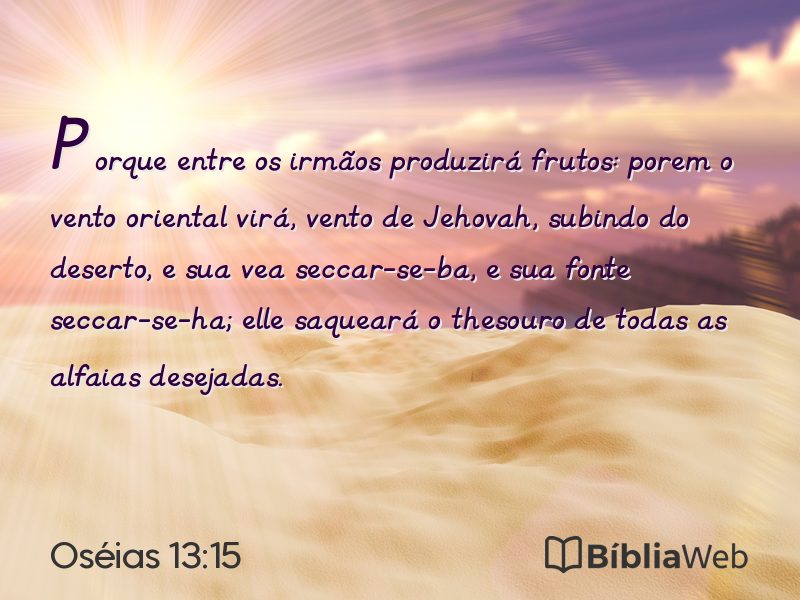 Oséias 13:15 em imagem para compartilhar