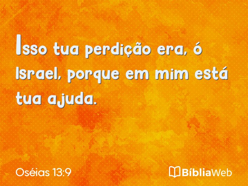 Oséias 13:9 em imagem para compartilhar