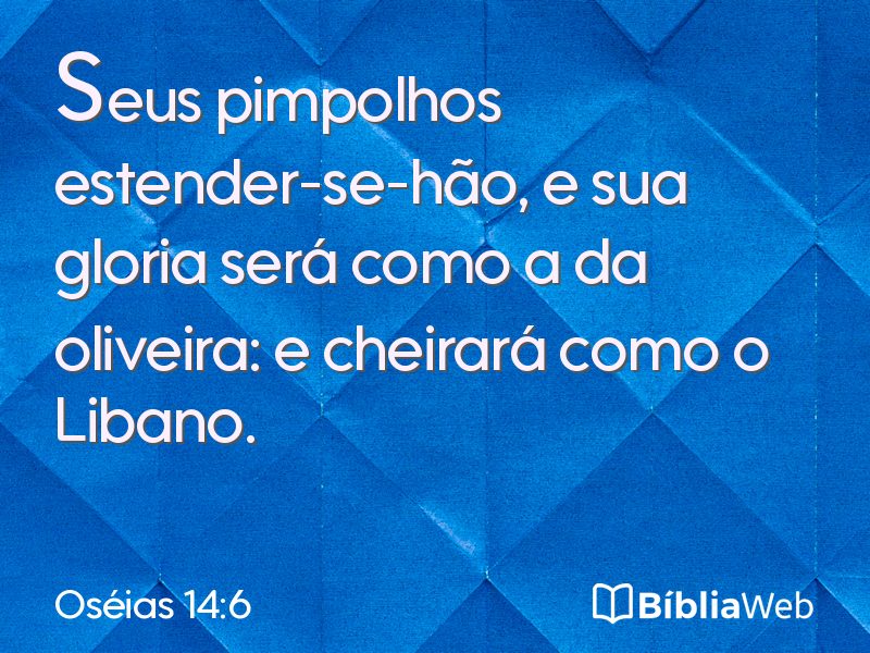 Oséias 14:6 em imagem para compartilhar