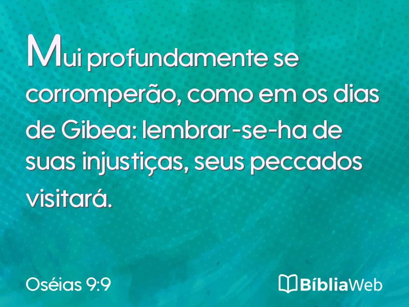 Oséias 9:9 em imagem para compartilhar