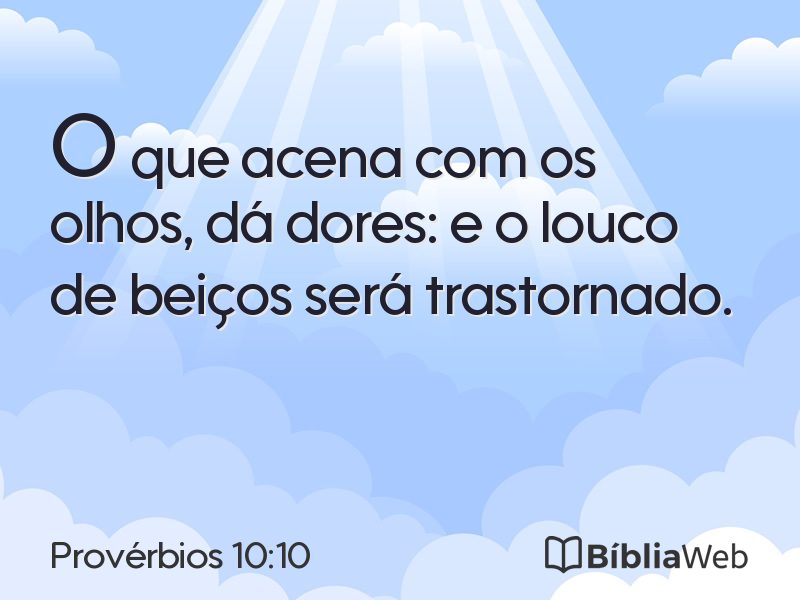 Provérbios 10:10 em imagem para compartilhar