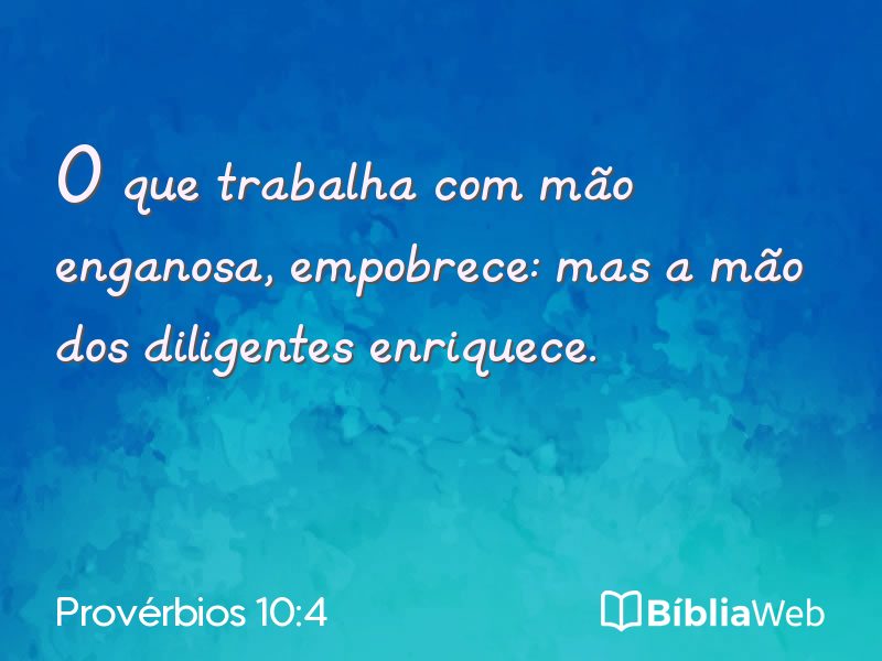 Provérbios 10:4 em imagem para compartilhar