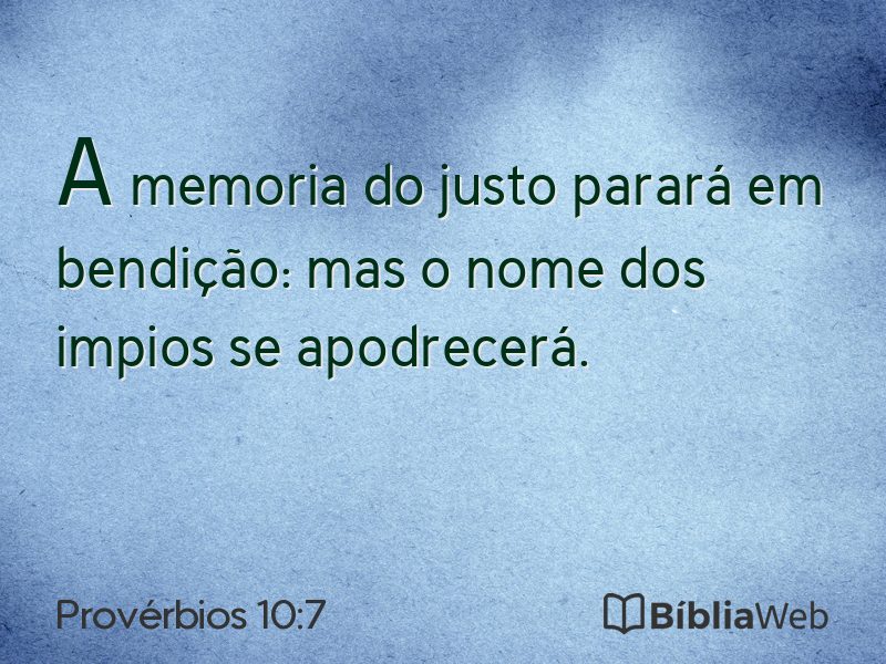 Provérbios 10:7 em imagem para compartilhar