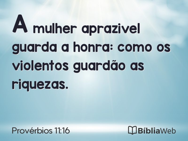 Provérbios 11:16 em imagem para compartilhar