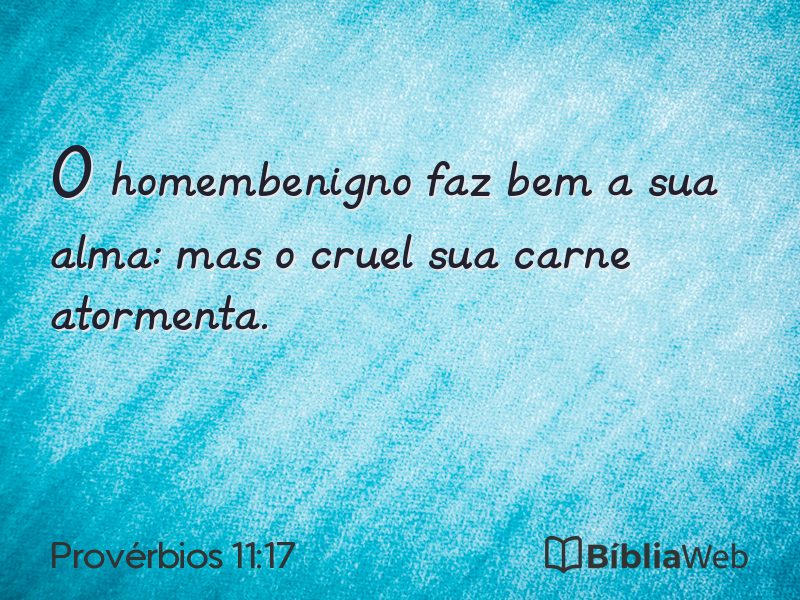 Provérbios 11:17 em imagem para compartilhar
