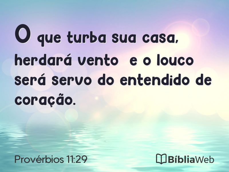 Provérbios 11:29 em imagem para compartilhar
