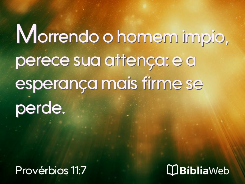Provérbios 11:7 em imagem para compartilhar