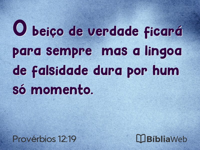Provérbios 12:19 em imagem para compartilhar