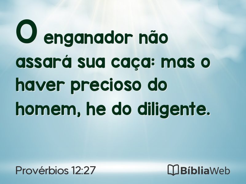 Provérbios 12:27 em imagem para compartilhar
