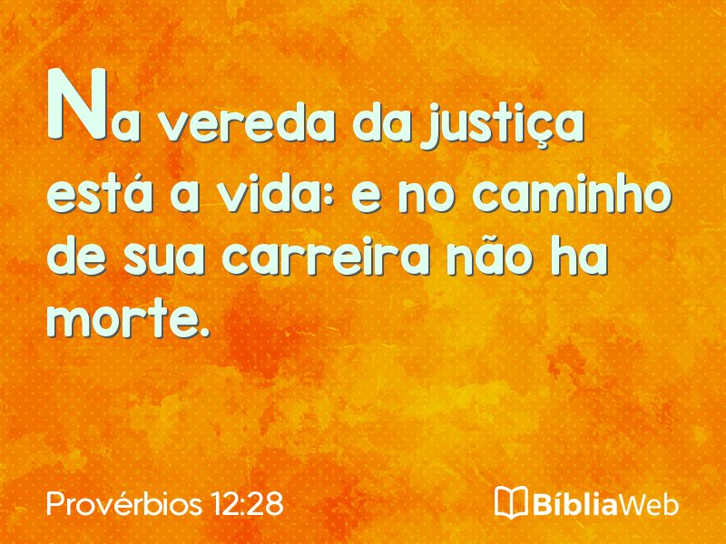 Provérbios 12:28 em imagem para compartilhar