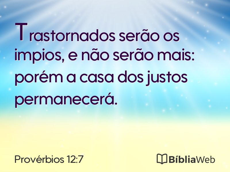 Provérbios 12:7 em imagem para compartilhar