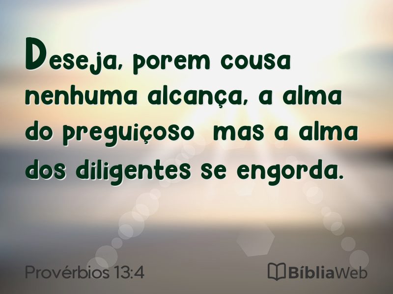 Provérbios 13:4 em imagem para compartilhar