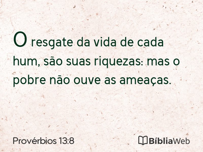 Provérbios 13:8 em imagem para compartilhar