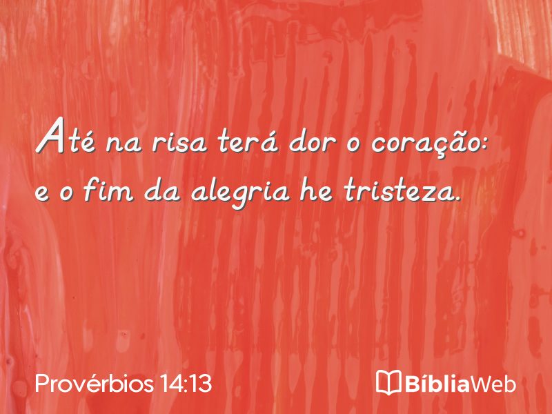 Provérbios 14:13 em imagem para compartilhar