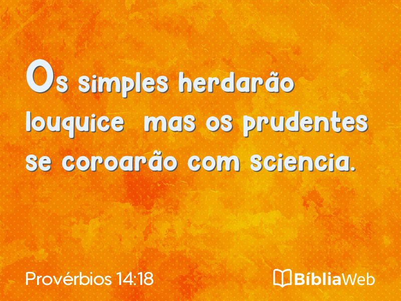 Provérbios 14:18 em imagem para compartilhar
