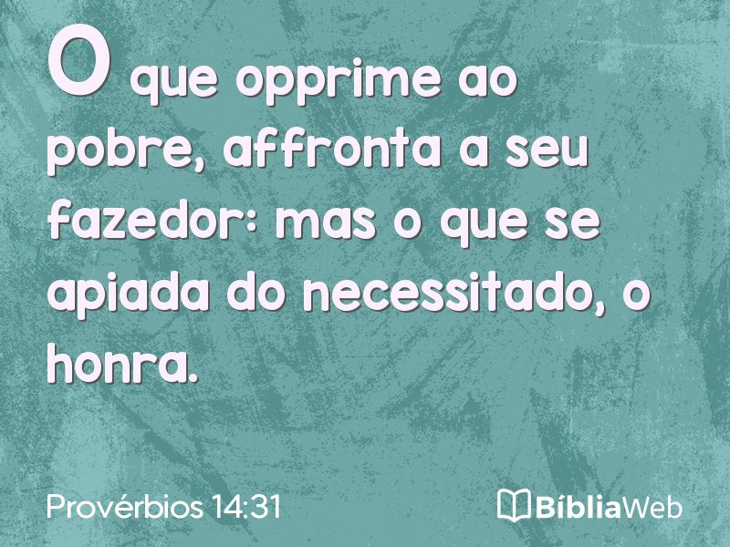 Provérbios 14:31 em imagem para compartilhar