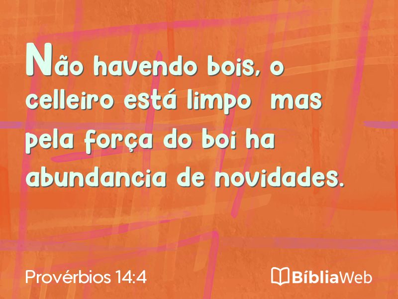 Provérbios 14:4 em imagem para compartilhar