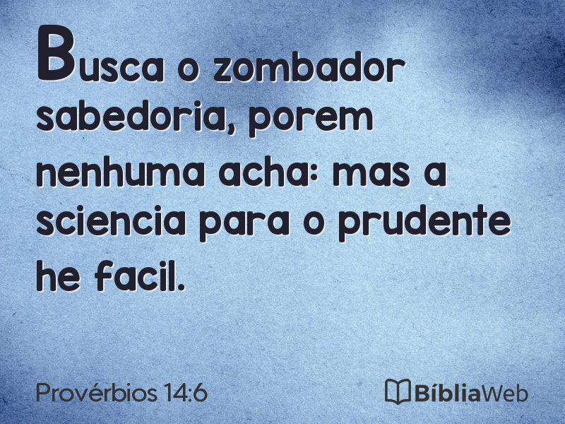 Provérbios 14:6 em imagem para compartilhar