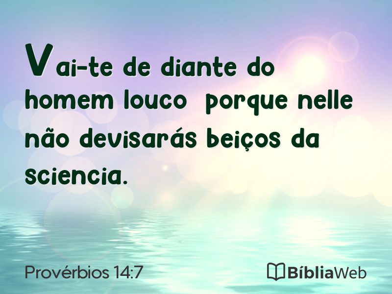 Provérbios 14:7 em imagem para compartilhar