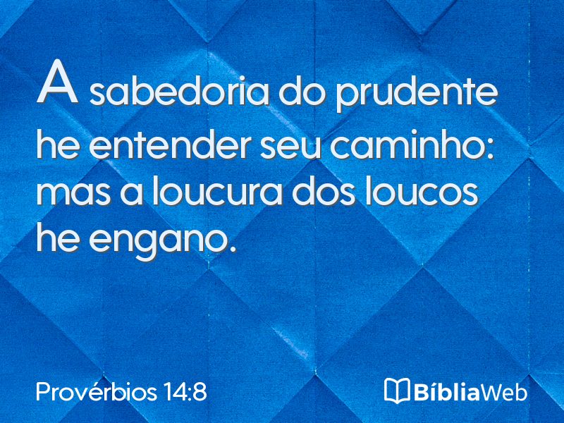 Provérbios 14:8 em imagem para compartilhar