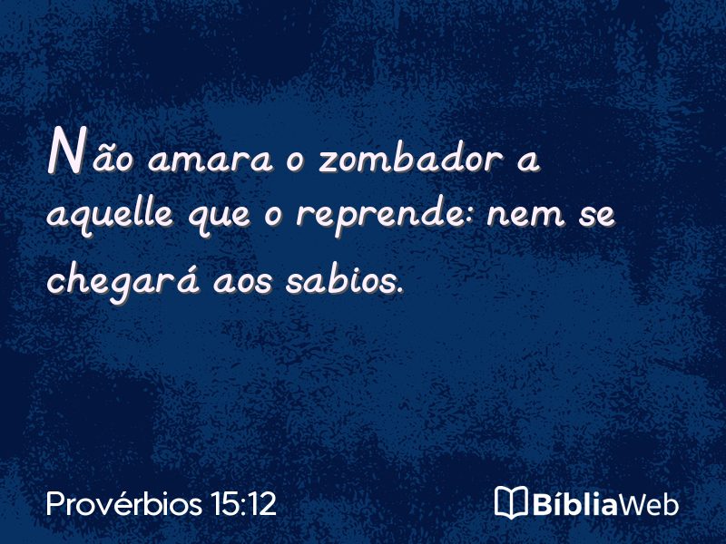 Provérbios 15:12 em imagem para compartilhar