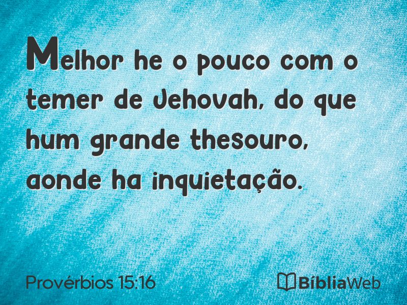 Provérbios 15:16 em imagem para compartilhar