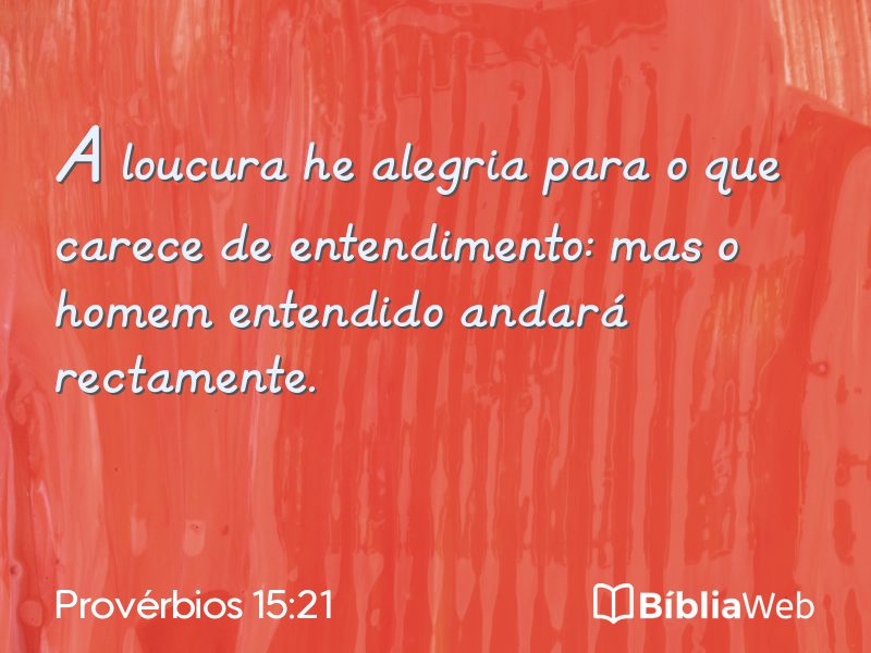 Provérbios 15:21 em imagem para compartilhar