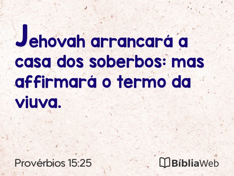 Provérbios 15:25 em imagem para compartilhar