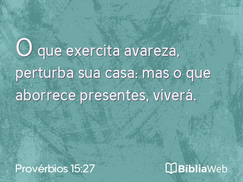 Provérbios 15:27 em imagem para compartilhar