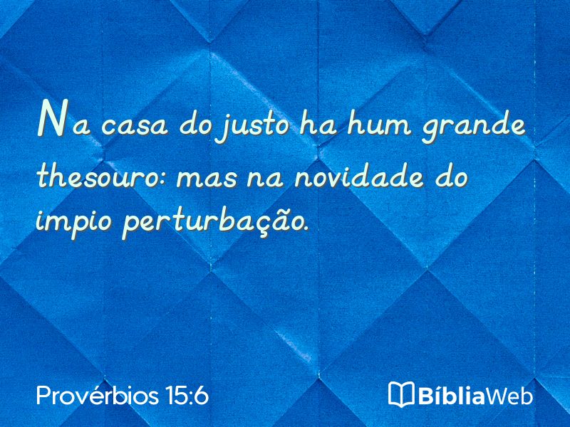 Provérbios 15:6 em imagem para compartilhar