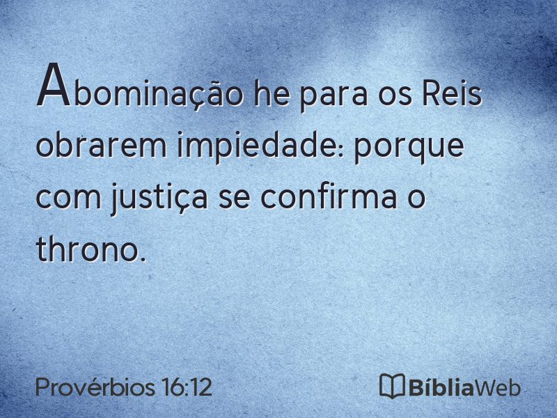 Provérbios 16:12 em imagem para compartilhar