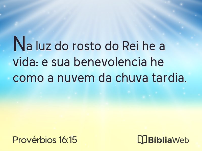 Provérbios 16:15 em imagem para compartilhar