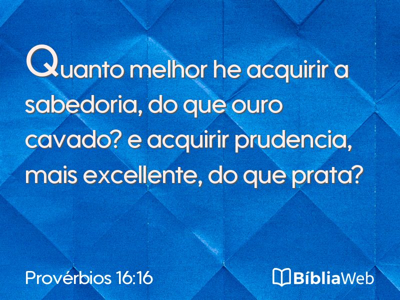 Provérbios 16:16 em imagem para compartilhar