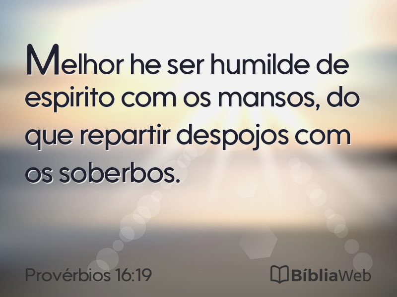 Provérbios 16:19 em imagem para compartilhar