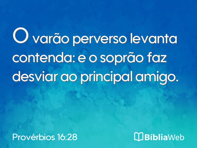 Provérbios 16:28 em imagem para compartilhar