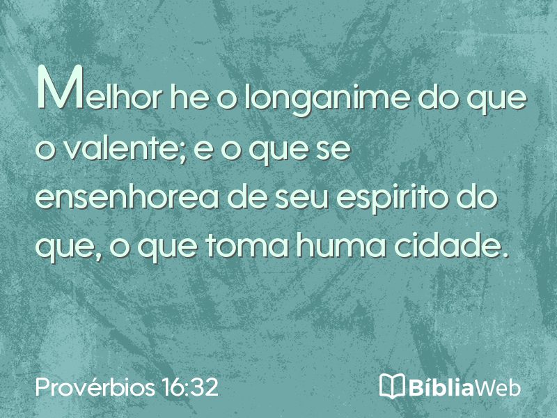 Provérbios 16:32 em imagem para compartilhar