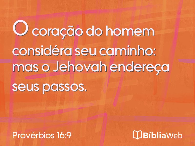 Provérbios 16:9 em imagem para compartilhar