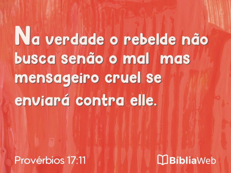 Provérbios 17:11 em imagem para compartilhar
