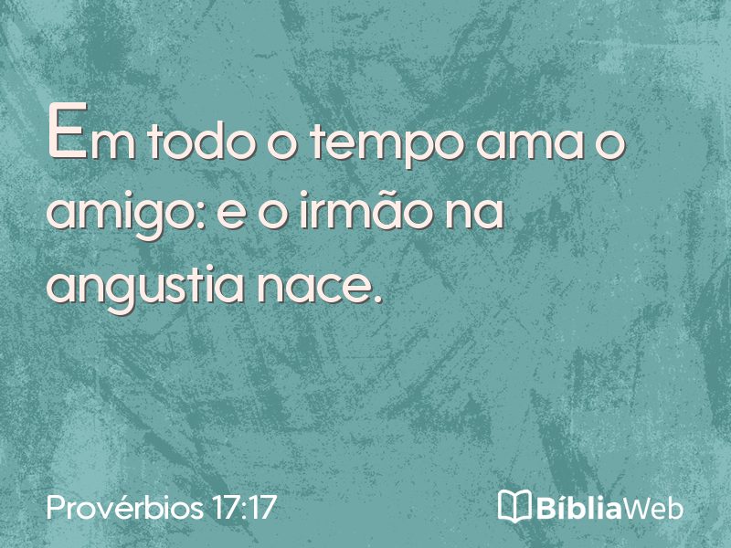 Provérbios 17:17 em imagem para compartilhar