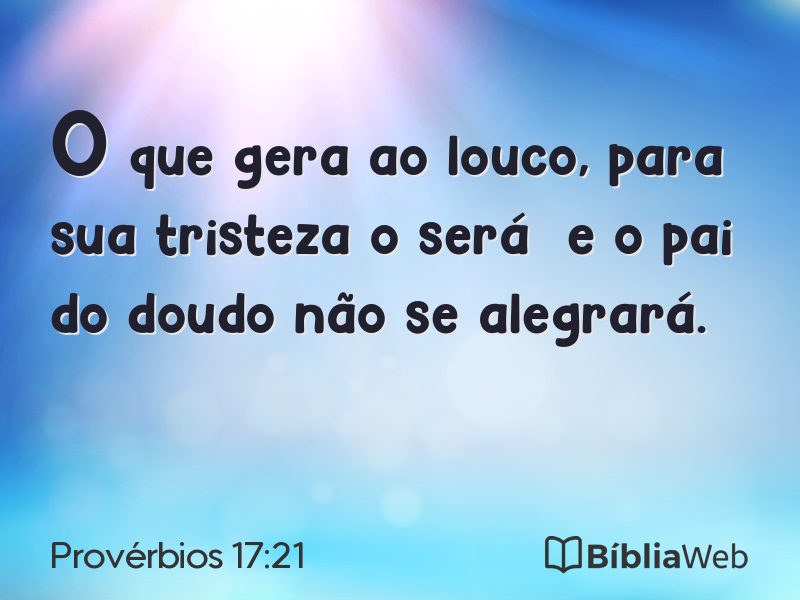 Provérbios 17:21 em imagem para compartilhar