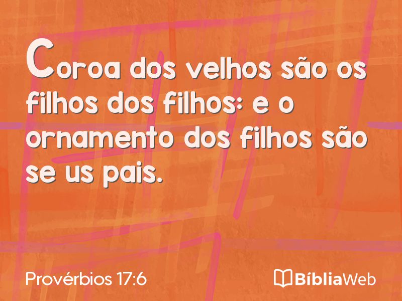 Provérbios 17:6 em imagem para compartilhar