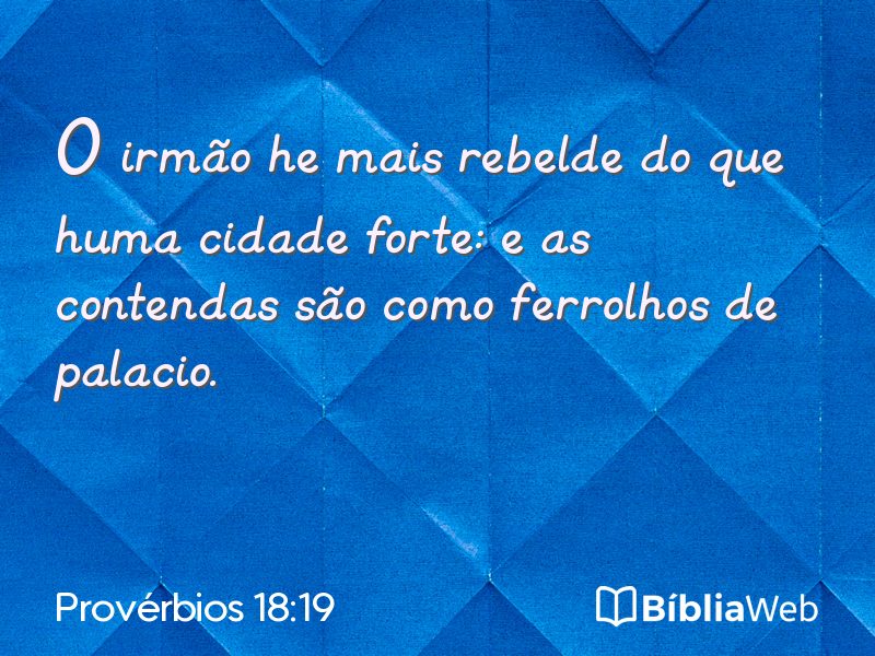 Provérbios 18:19 em imagem para compartilhar