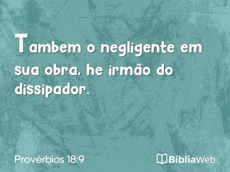 Provérbios 18:9 em imagem para compartilhar