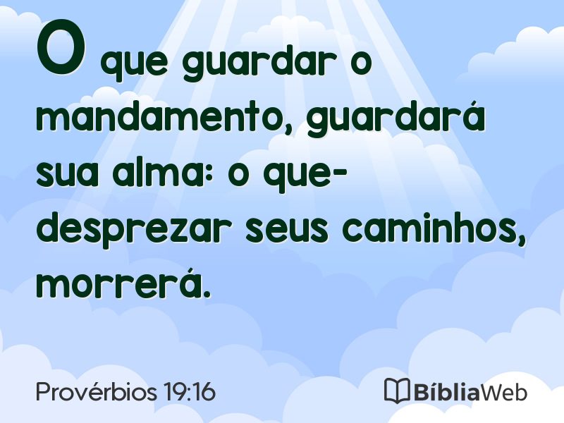 Provérbios 19:16 em imagem para compartilhar