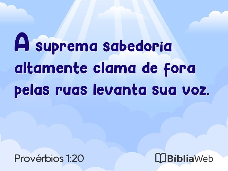 Provérbios 1:20 em imagem para compartilhar