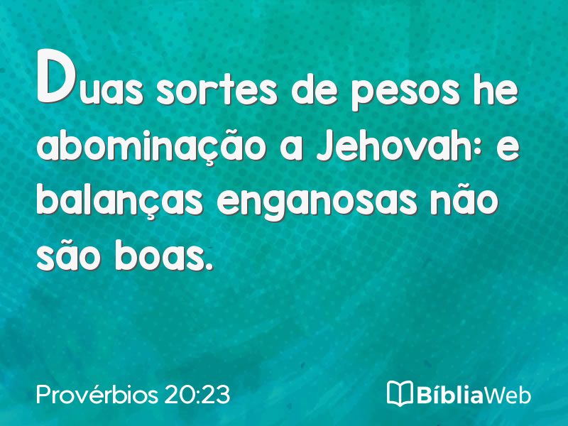 Provérbios 20:23 em imagem para compartilhar