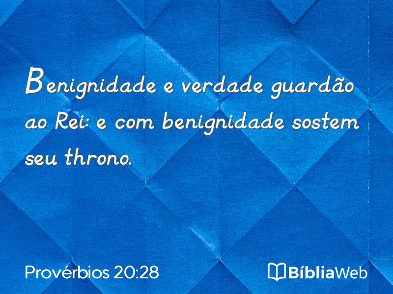 Provérbios 20:28 em imagem para compartilhar